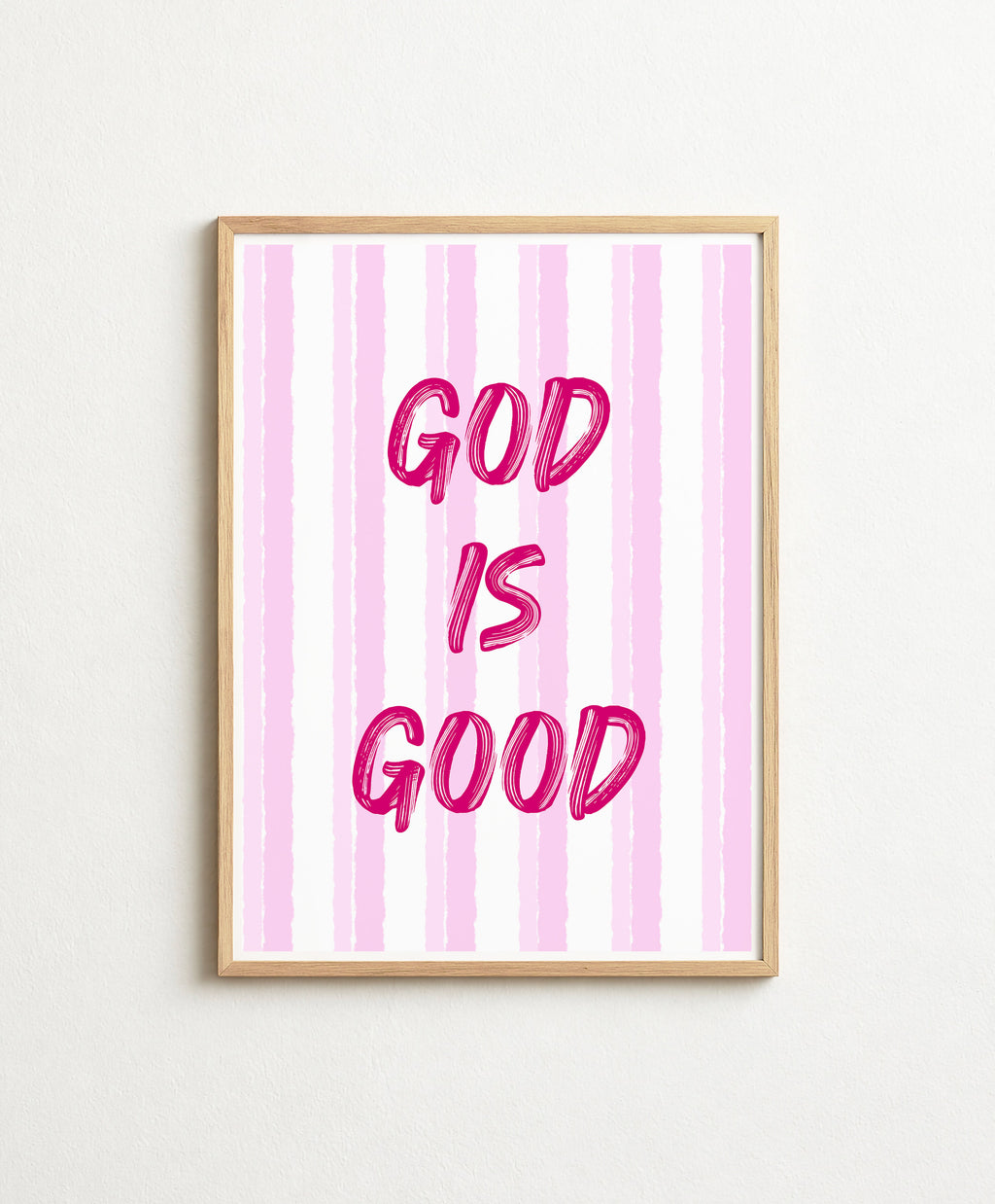 God Is Good - Pink