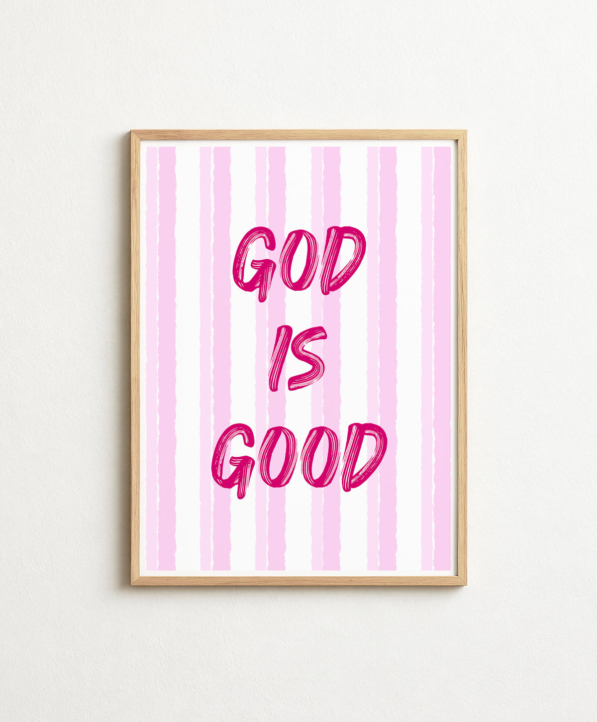 God Is Good - Pink