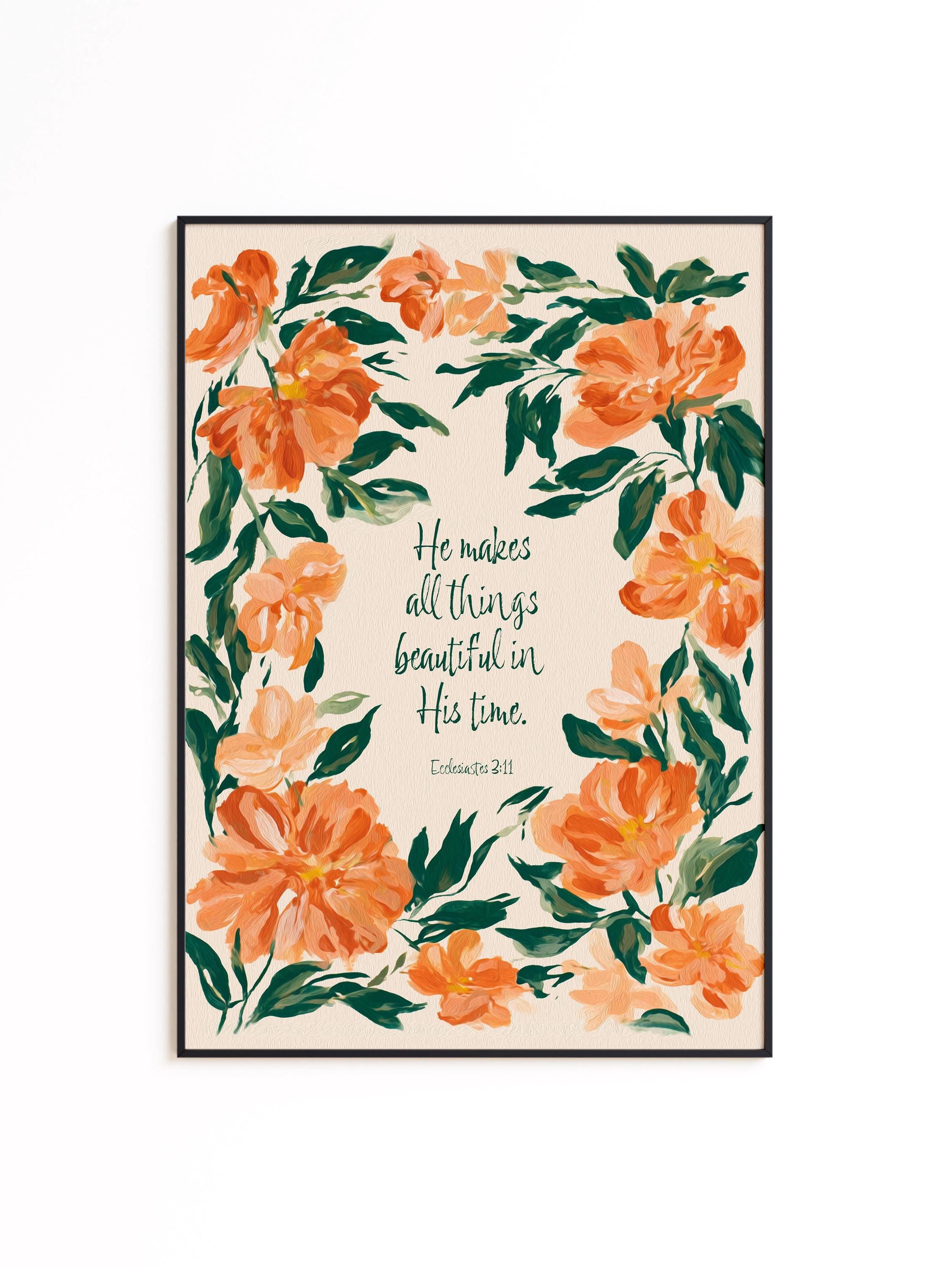 Ecclesiastes 3 11 Wall Art Print, Christian Floral Poster, Bible Verse Decor