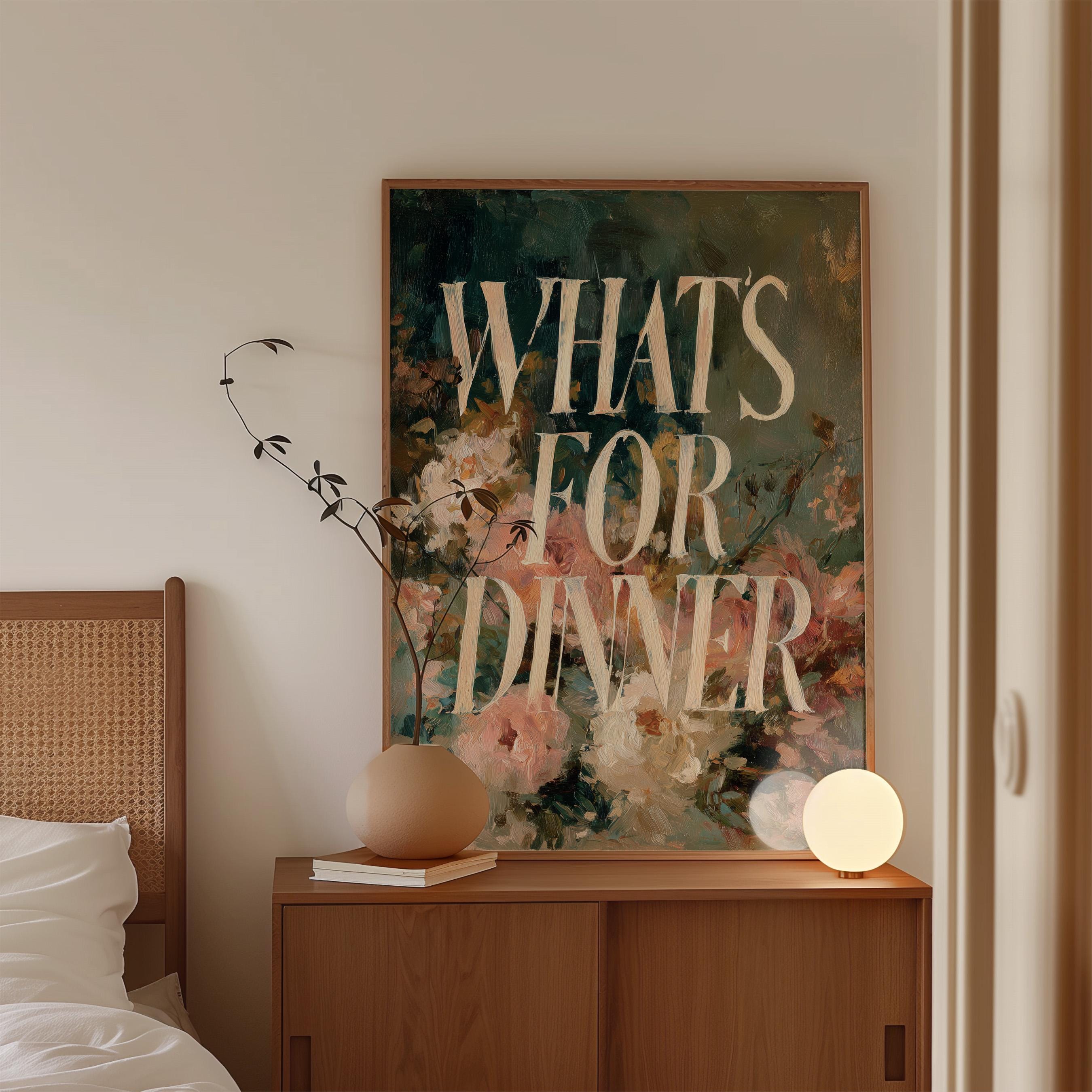 Whats for Dinner Art Print, Moody Floral Kitchen Wall Art, Vintage Dining Decor