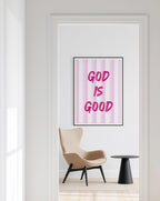 God Is Good Print, Christian Wall Art, Pink Faith Poster