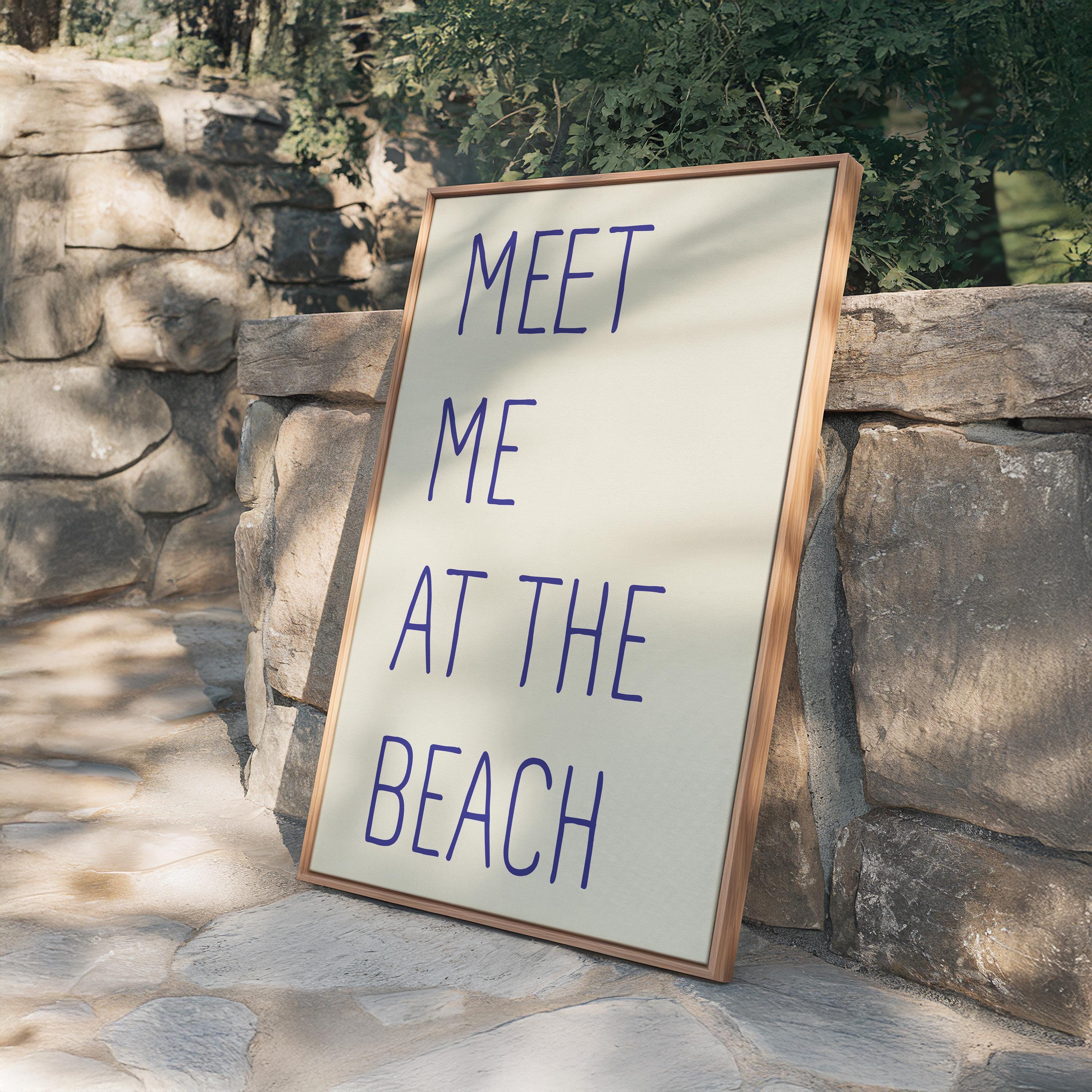 Meet me at the beach poster, Beach Quote Print, Meet Me at the Beach Poster, Minimal Coastal Decor