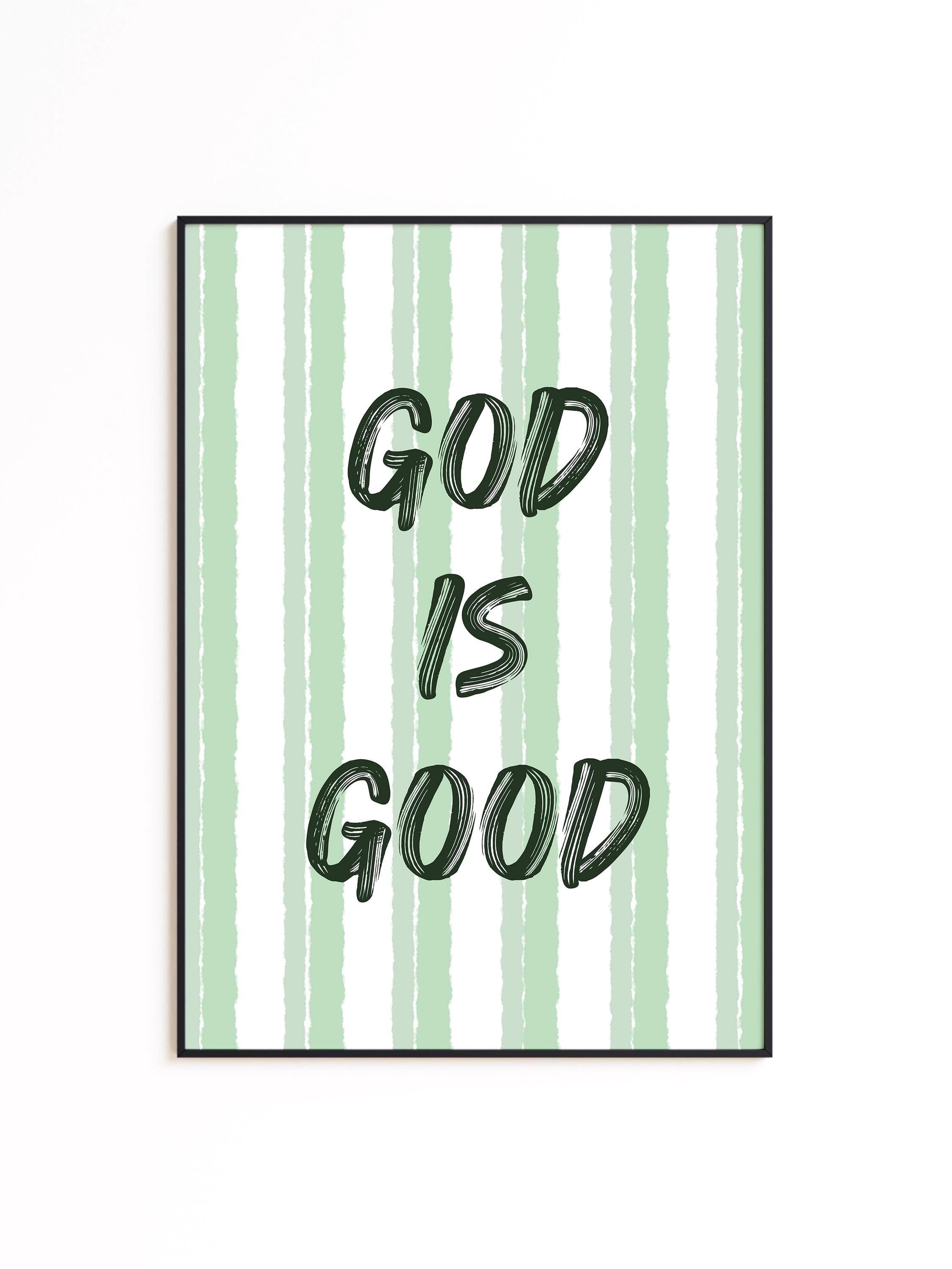 God Is Good Print, Christian Wall Art, Sage Green Faith Poster