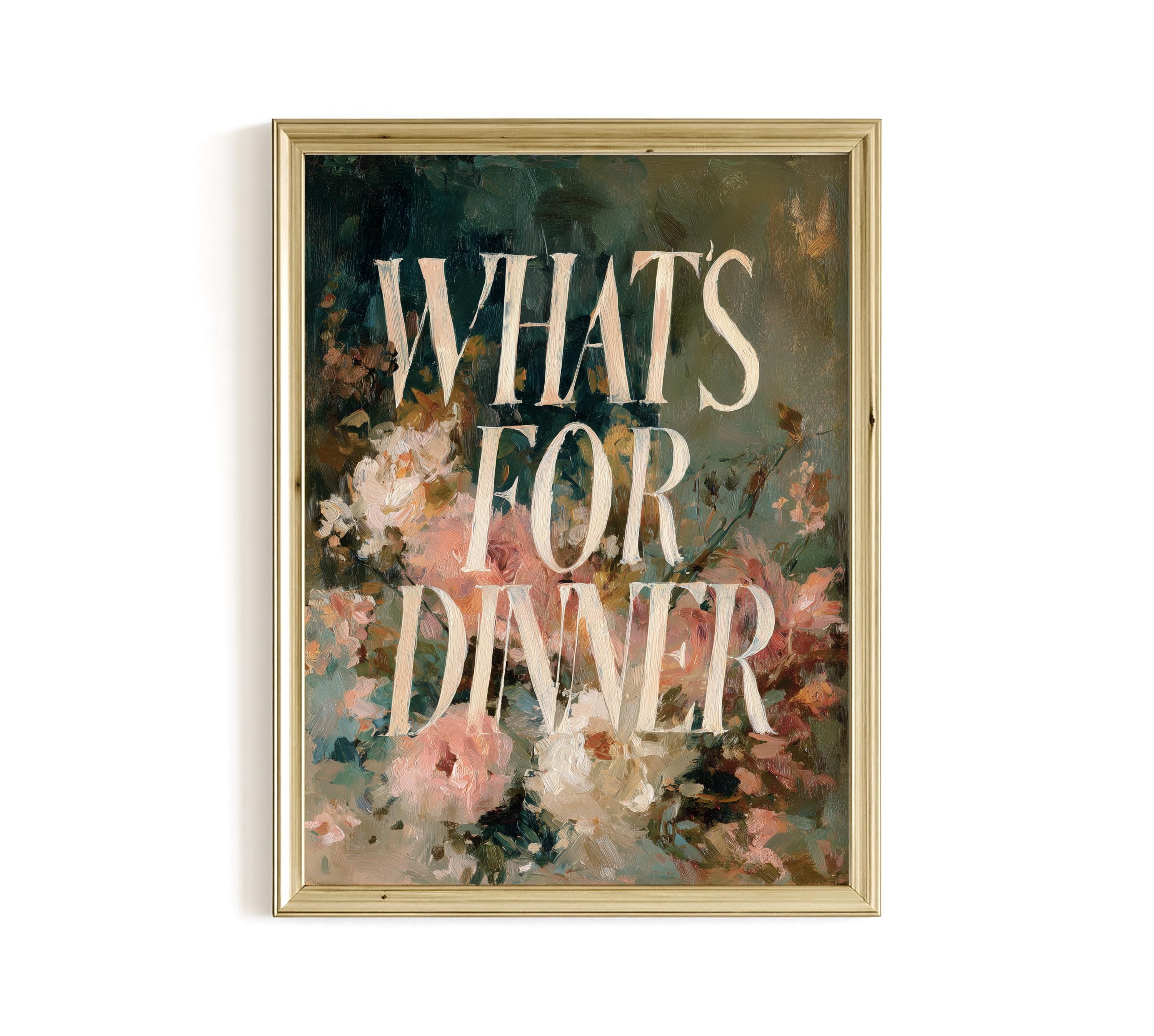 Whats for Dinner Art Print, Moody Floral Kitchen Wall Art, Vintage Dining Decor