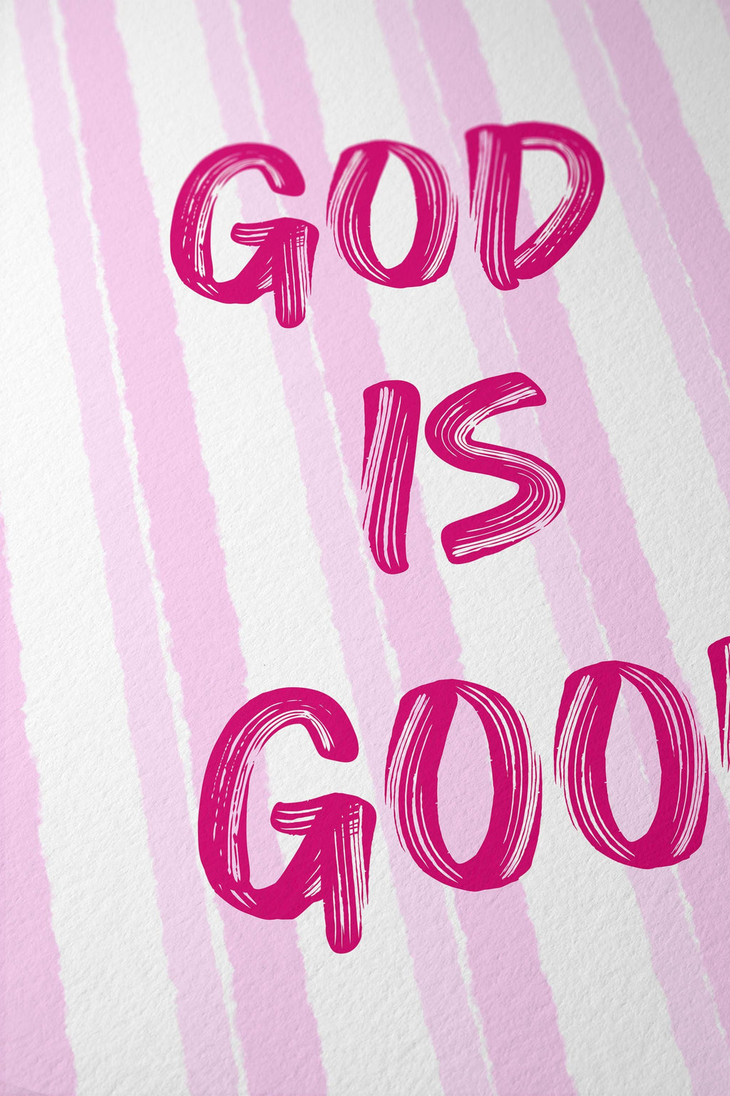 God Is Good Print, Christian Wall Art, Pink Faith Poster