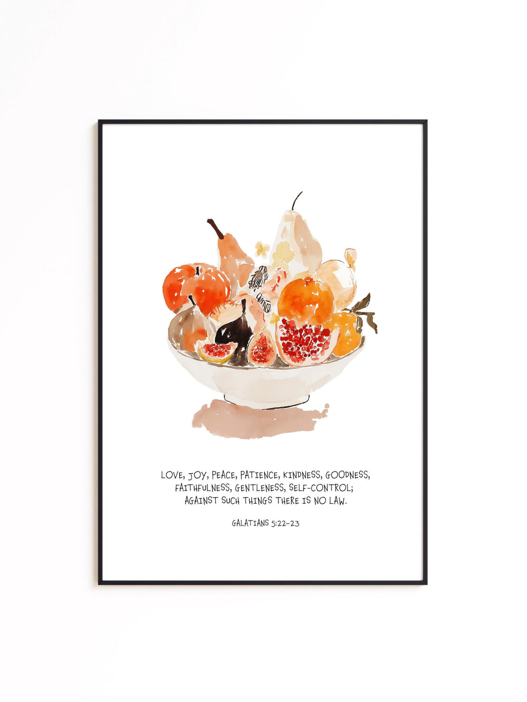 Fruit of the Spirit Wall Art Print, Watercolor Fruit Bowl, Galatians Bible Verse