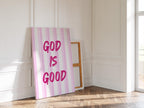 God Is Good Print, Christian Wall Art, Pink Faith Poster