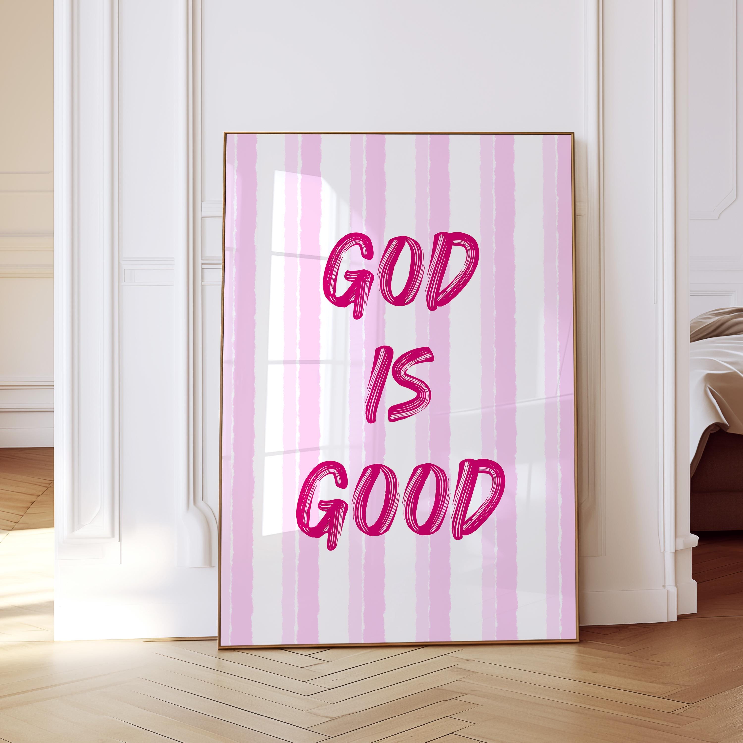 God Is Good Print, Christian Wall Art, Pink Faith Poster