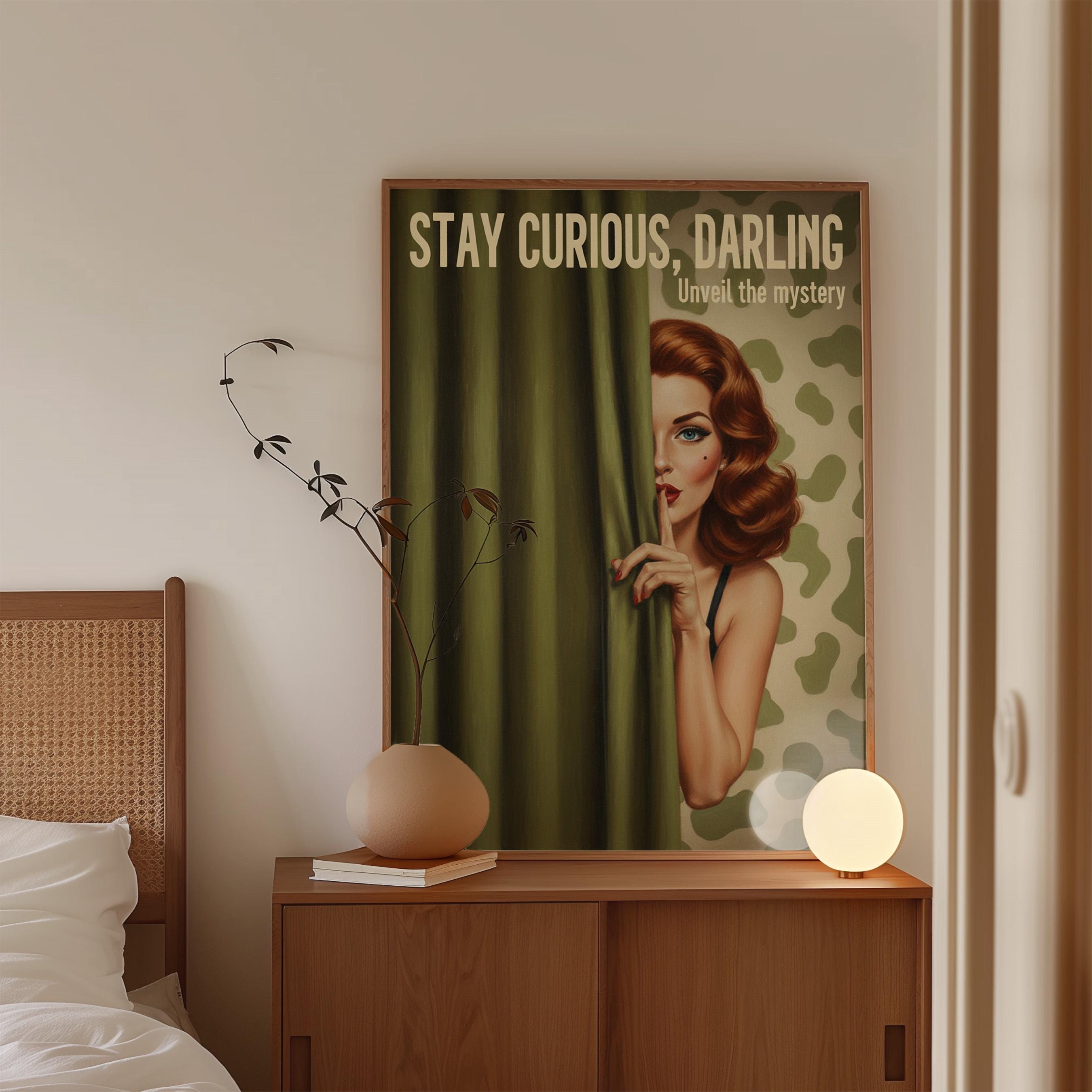 Retro Pinup Art Print, Stay Curious Darling Poster, Vintage Glamour Wall Decor
