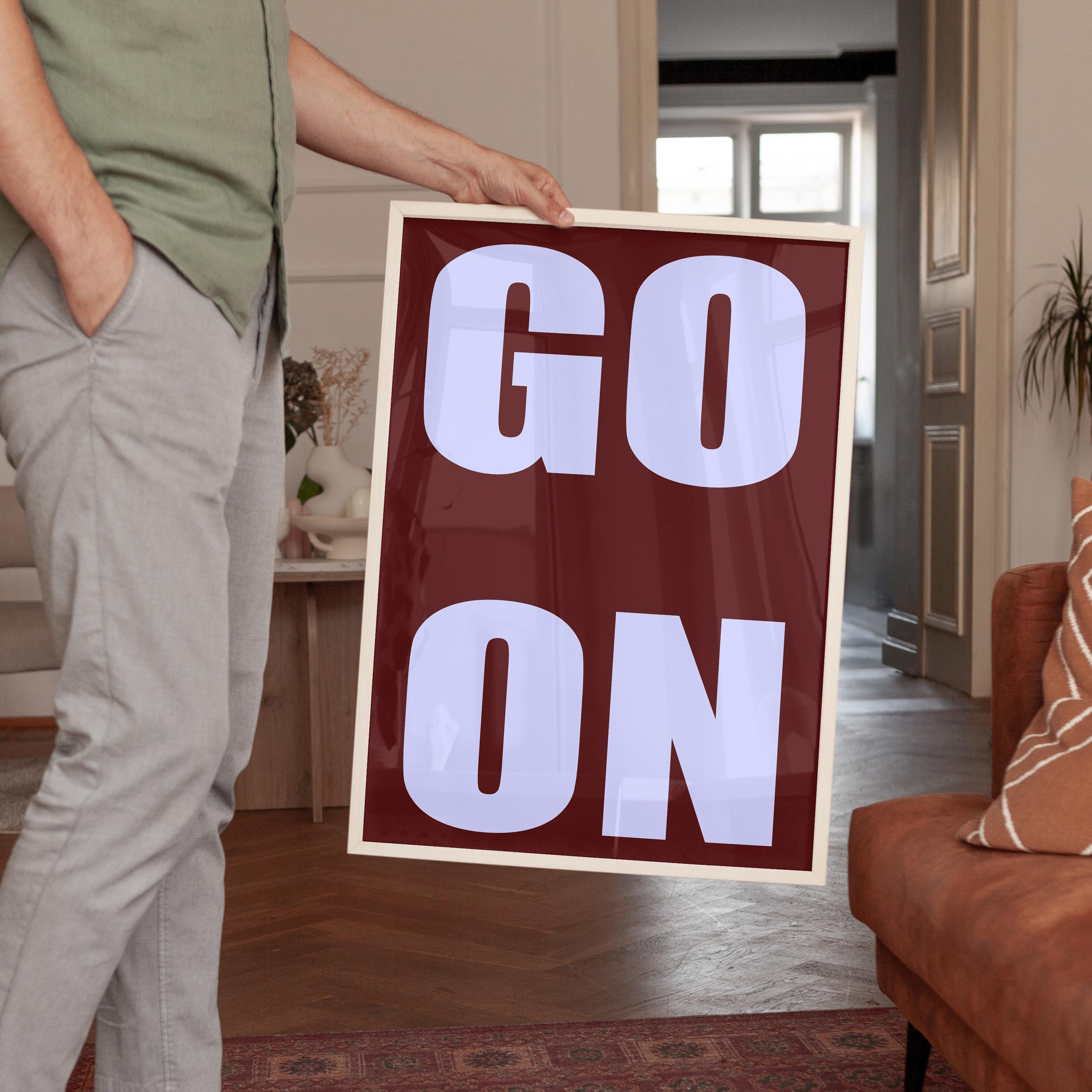 GO ON Typography Art Print for Bold Modern Wall Decor